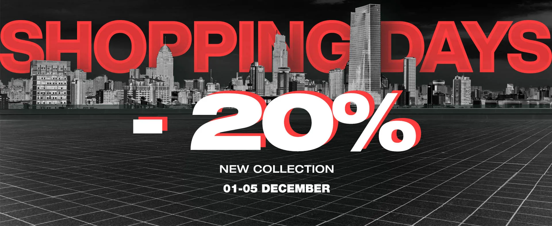 NEW COLLECTION -20%